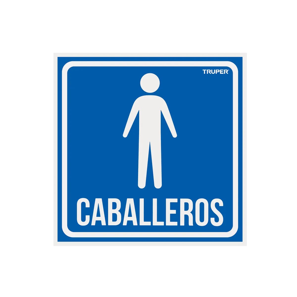 Letrero de Señalización "Caballeros" Truper - 18474