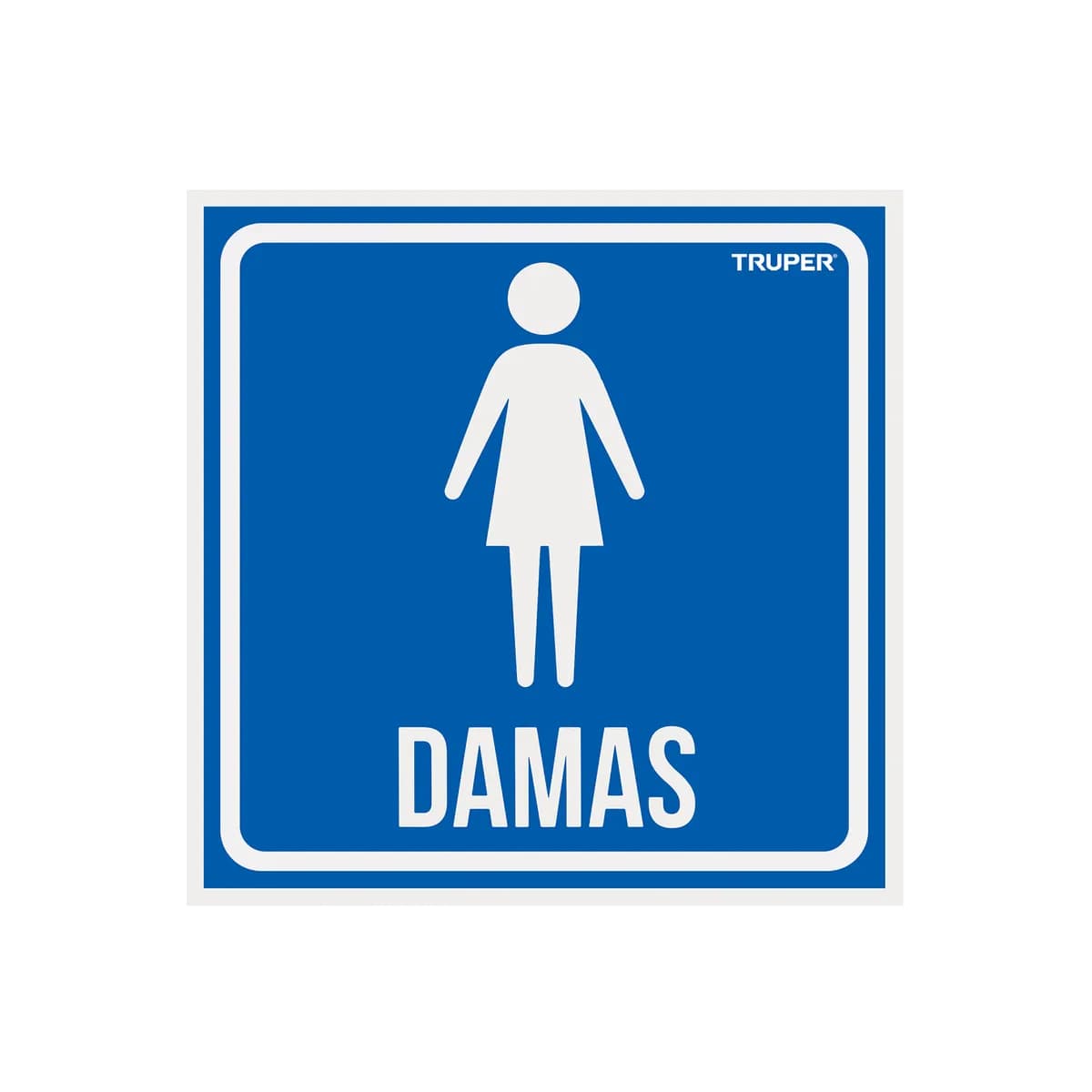 Letrero de Señalización "Damas" Truper - 18478